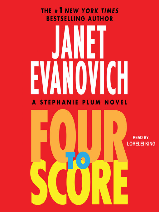 Title details for Four to Score by Janet Evanovich - Wait list